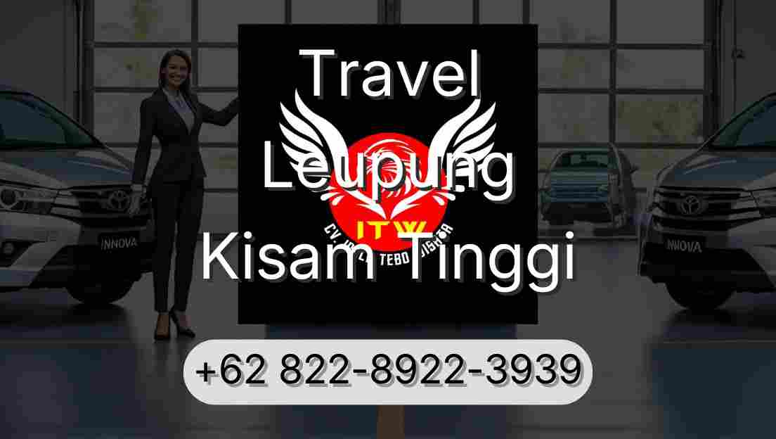 Travel Leupung Kisam Tinggi