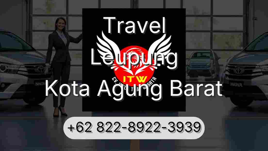 Travel Leupung Kota Agung Barat