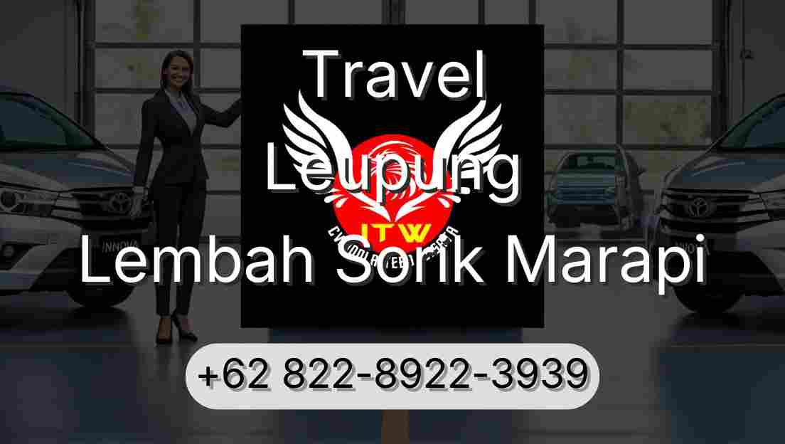 Travel Leupung Lembah Sorik Marapi