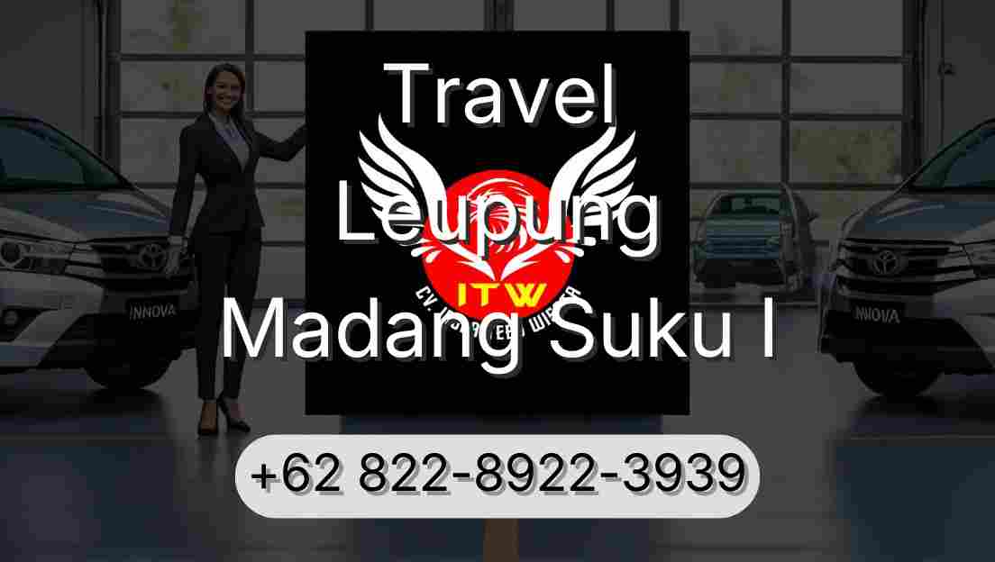 Travel Leupung Madang Suku I