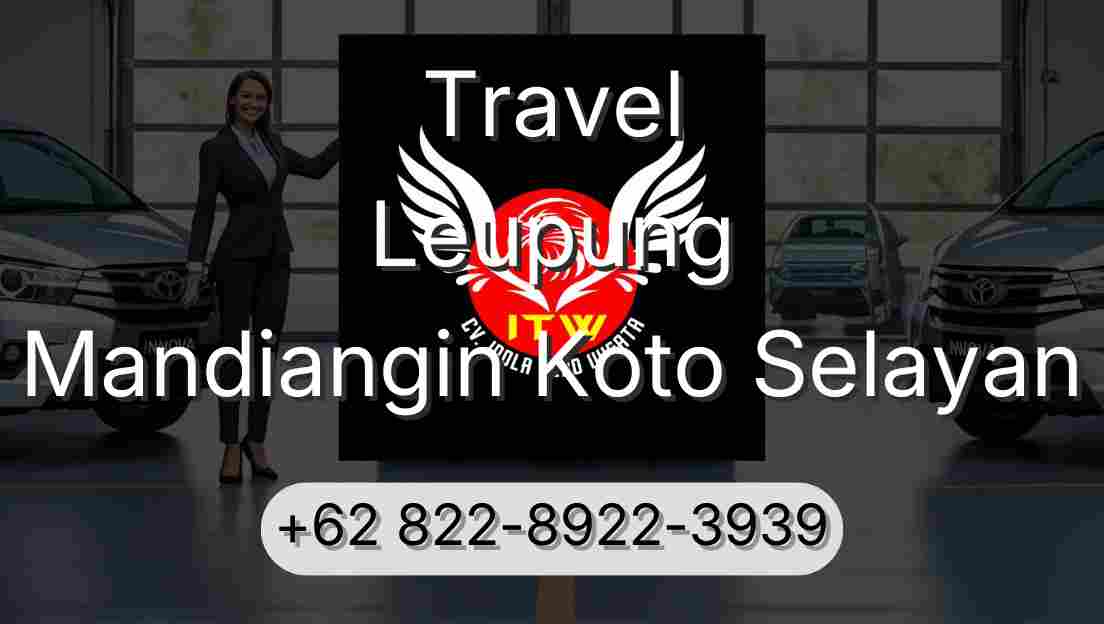 Travel Leupung Mandiangin Koto Selayan