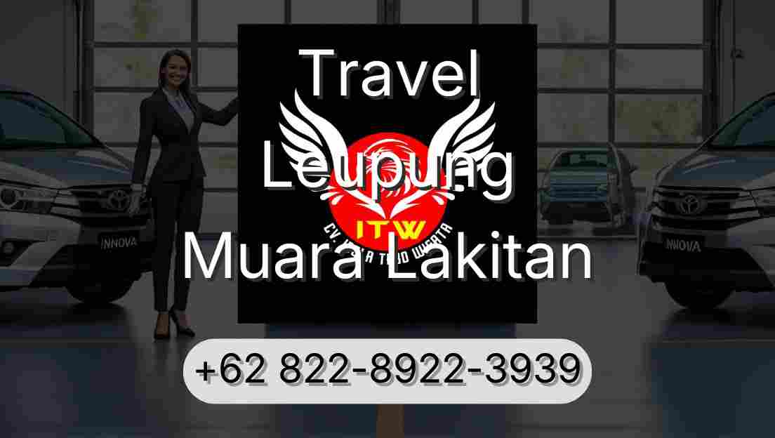 Travel Leupung Muara Lakitan