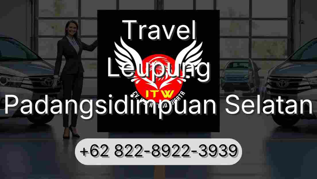 Travel Leupung Padangsidimpuan Selatan
