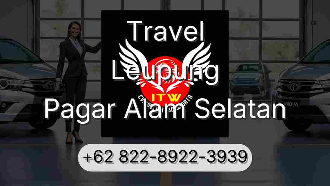 Travel Leupung Pagar Alam Selatan
