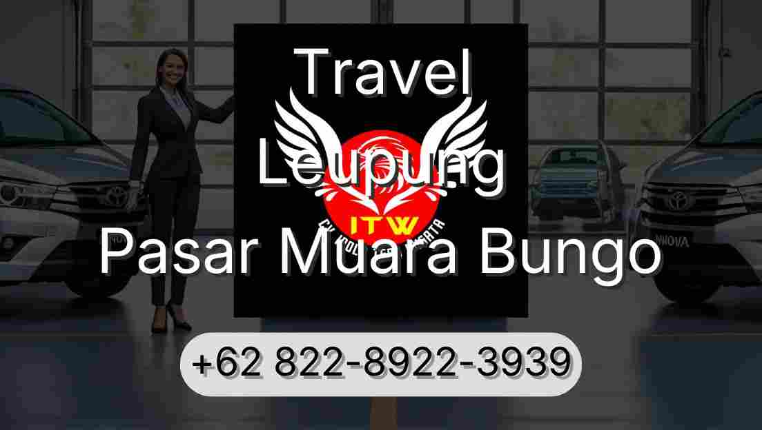 Travel Leupung Pasar Muara Bungo