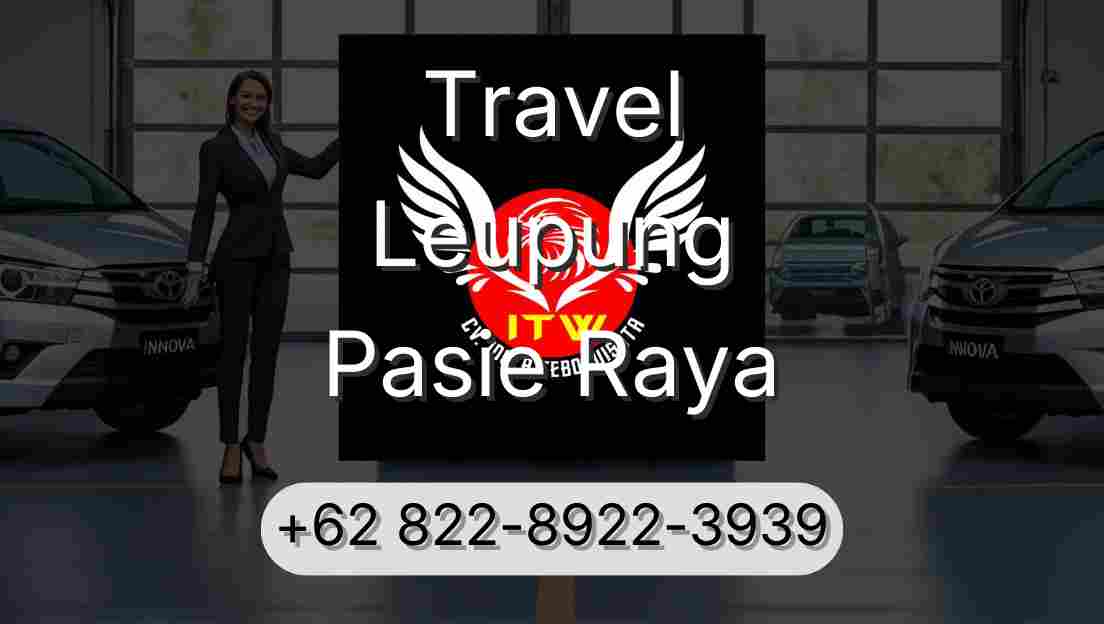 Travel Leupung Pasie Raya
