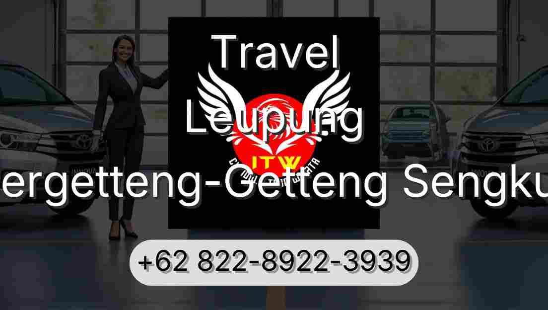 Travel Leupung Pergetteng-Getteng Sengkut