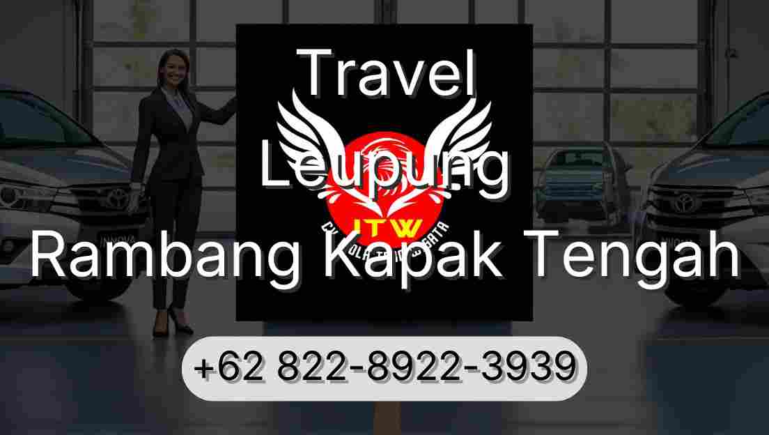 Travel Leupung Rambang Kapak Tengah