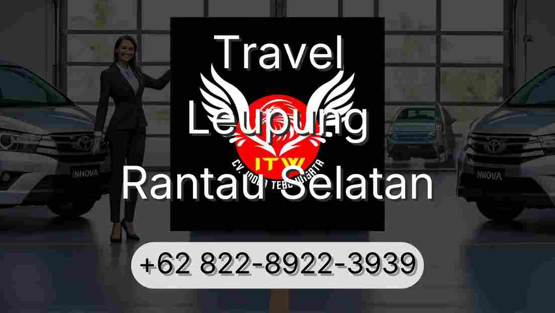 Travel Leupung Rantau Selatan