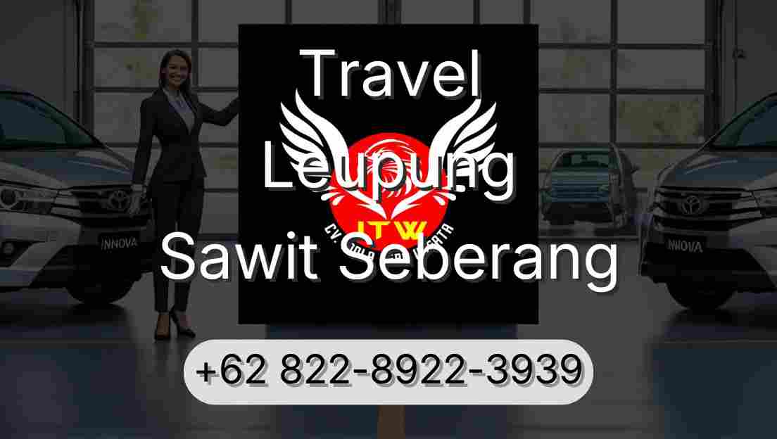 Travel Leupung Sawit Seberang
