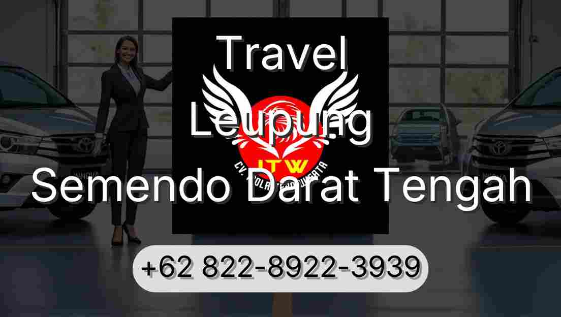 Travel Leupung Semendo Darat Tengah