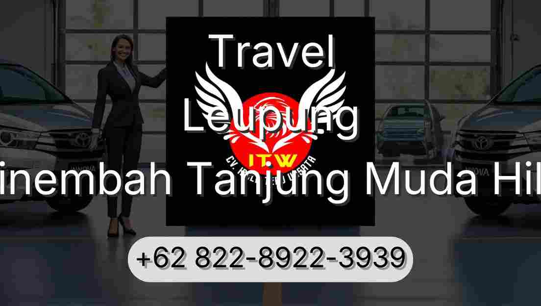 Travel Leupung Sinembah Tanjung Muda Hilir