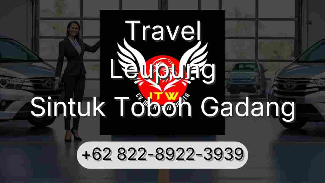 Travel Leupung Sintuk Toboh Gadang