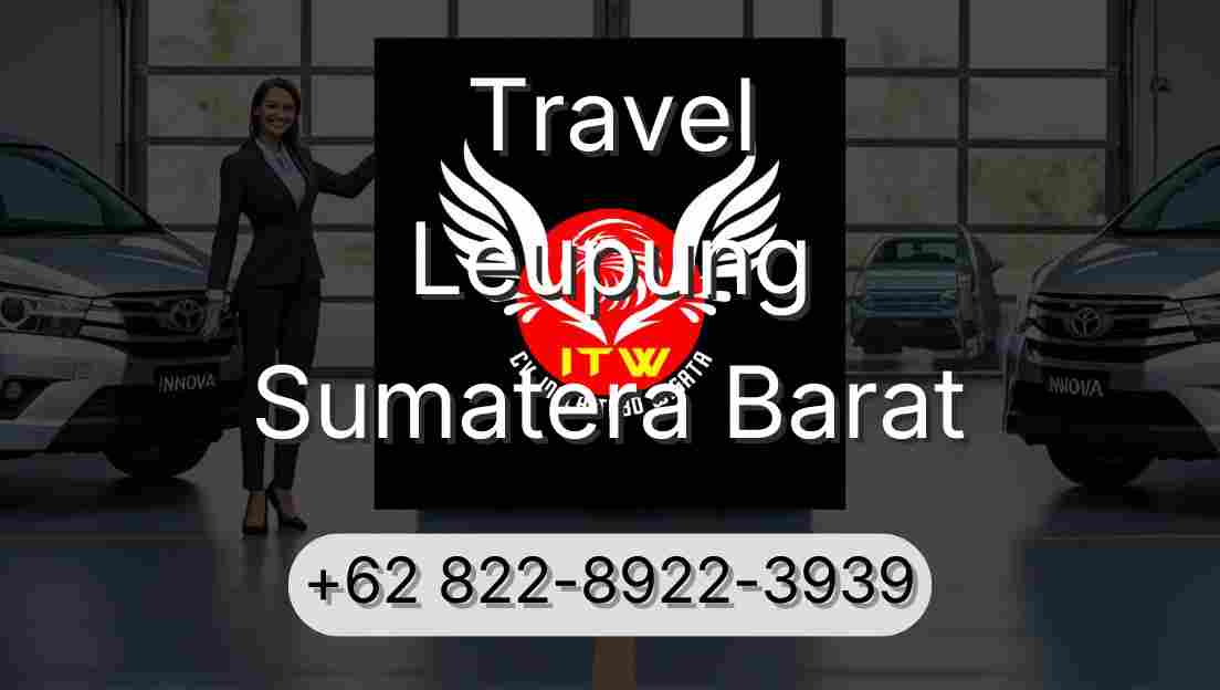 Travel Leupung Sumatera Barat