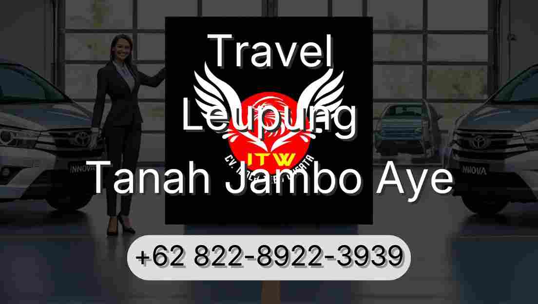 Travel Leupung Tanah Jambo Aye