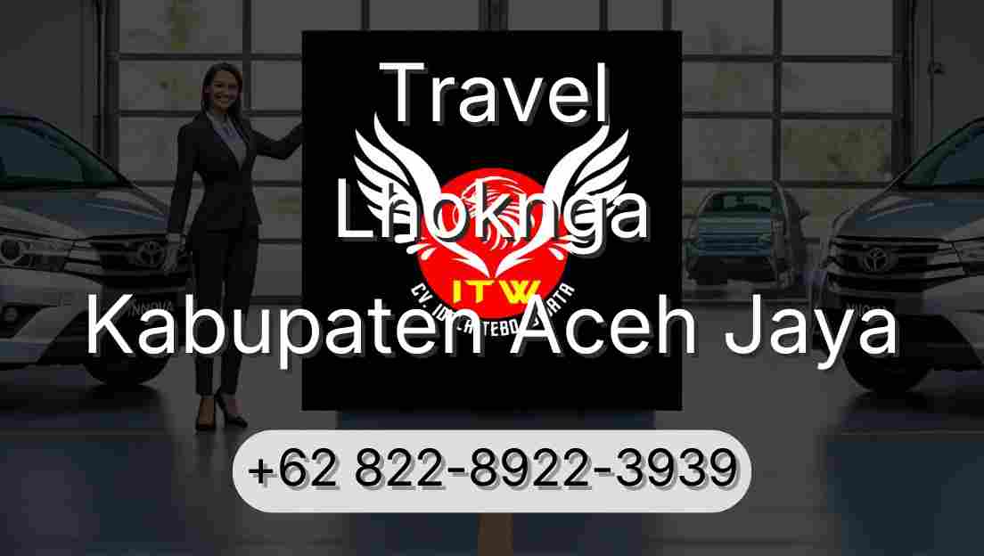 Travel Lhoknga Kabupaten Aceh Jaya