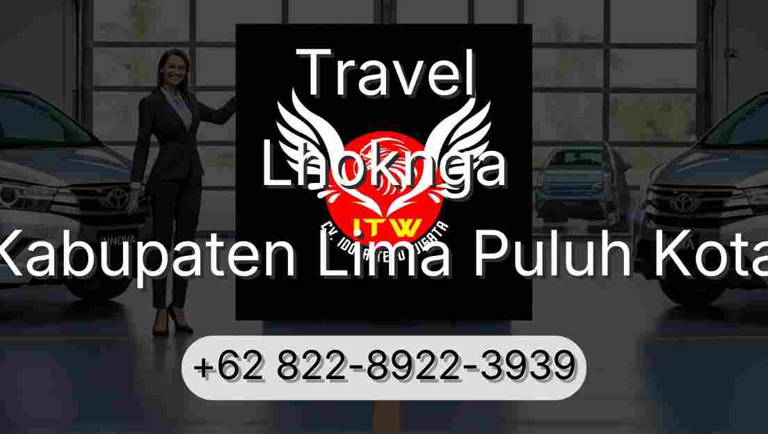 Travel Lhoknga Kabupaten Lima Puluh Kota