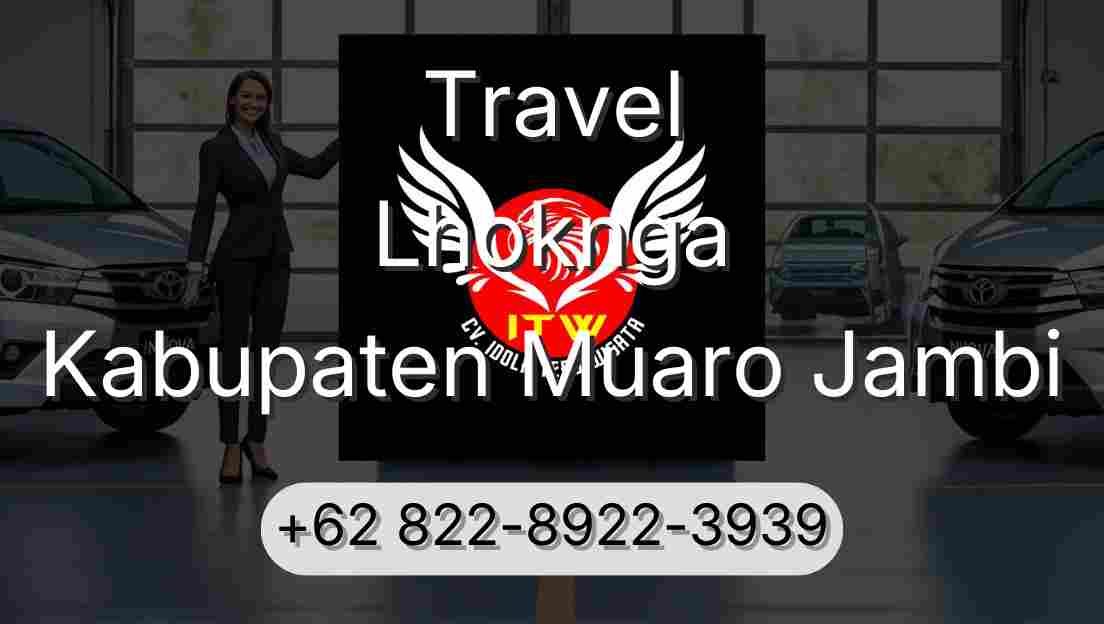 Travel Lhoknga Kabupaten Muaro Jambi