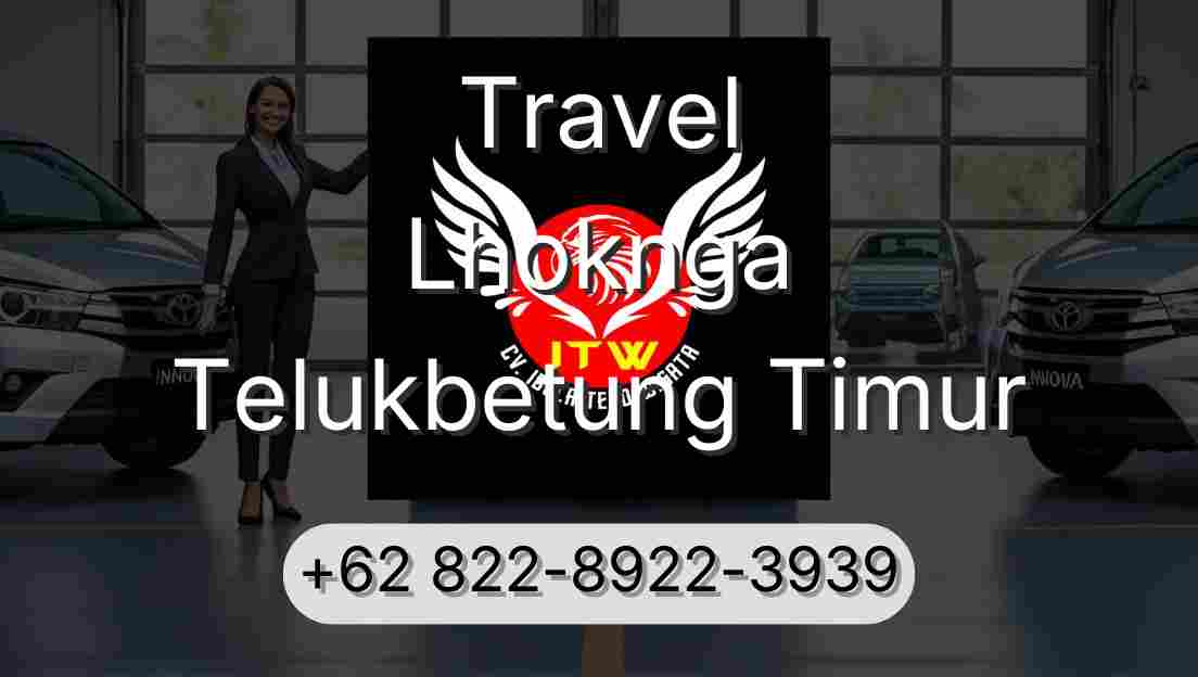 Travel Lhoknga Telukbetung Timur