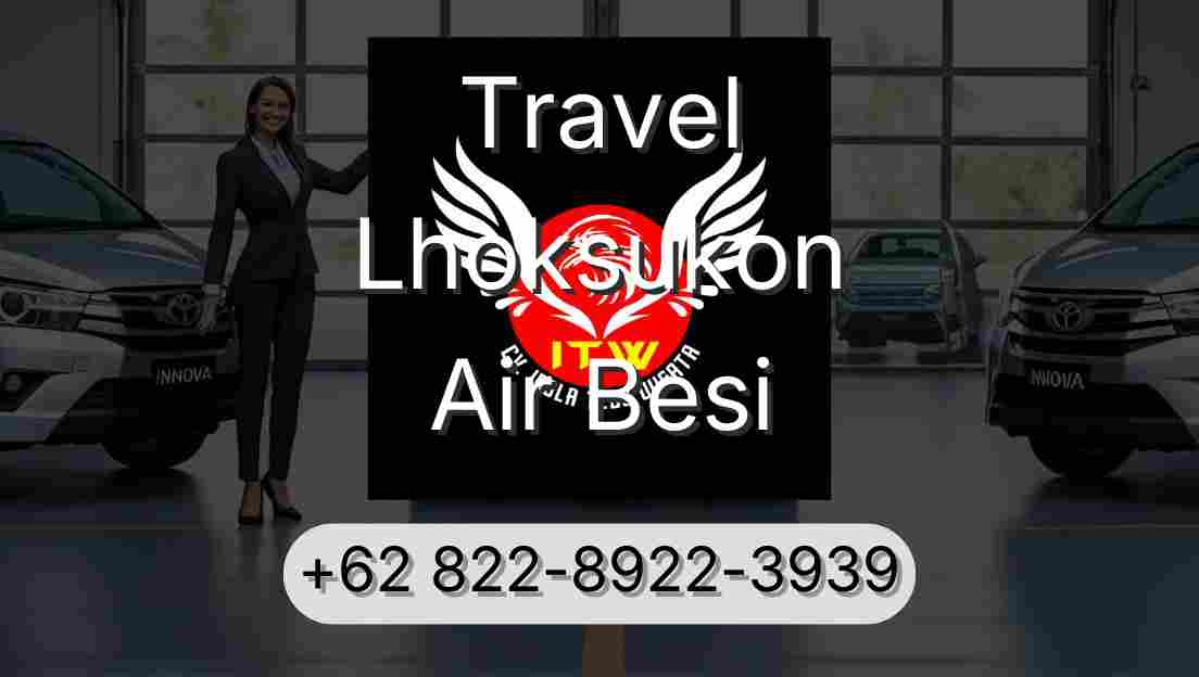 Travel Lhoksukon Air Besi