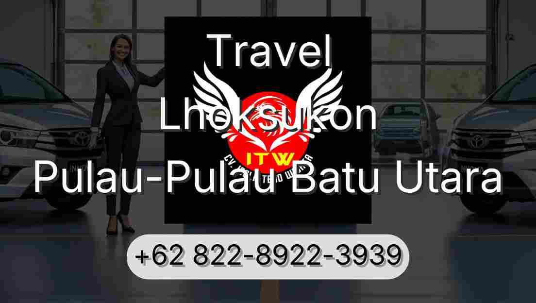 Travel Lhoksukon Pulau-Pulau Batu Utara