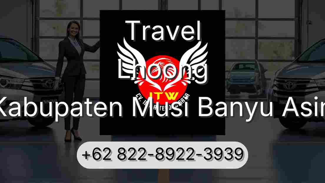 Travel Lhoong Kabupaten Musi Banyu Asin