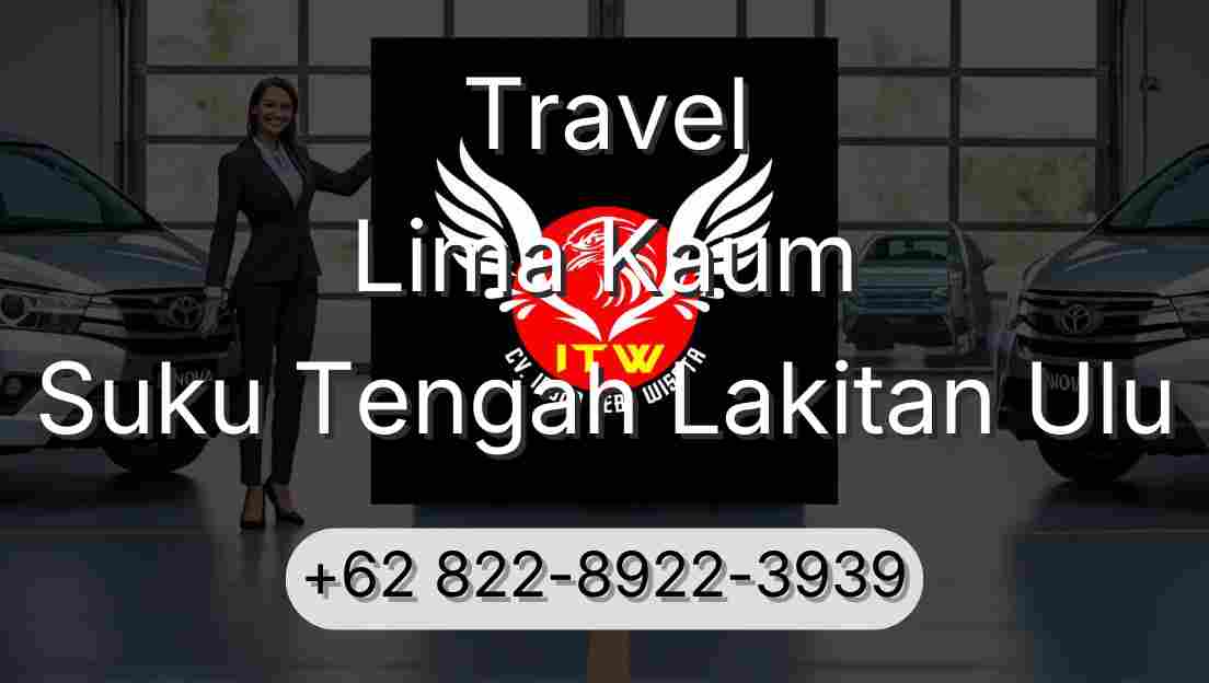 Travel Lima Kaum Suku Tengah Lakitan Ulu