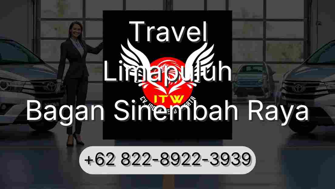 Travel Limapuluh Bagan Sinembah Raya