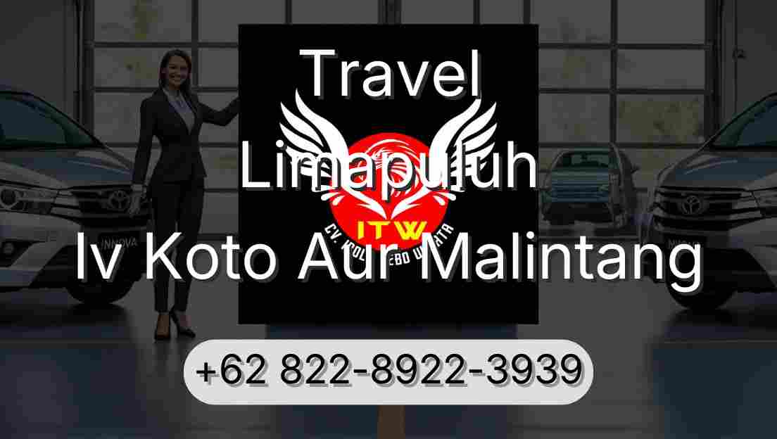 Travel Limapuluh Iv Koto Aur Malintang