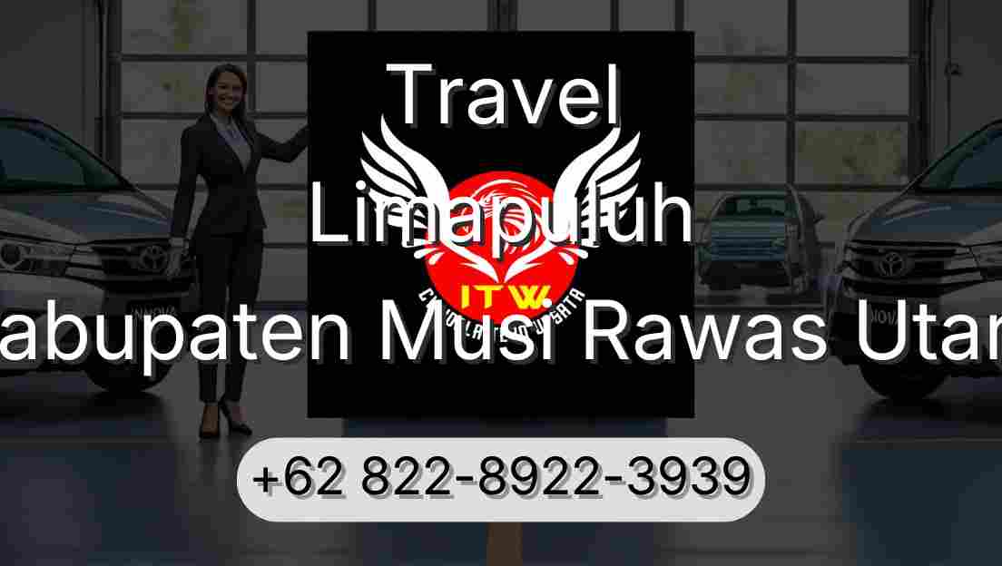 Travel Limapuluh Kabupaten Musi Rawas Utara