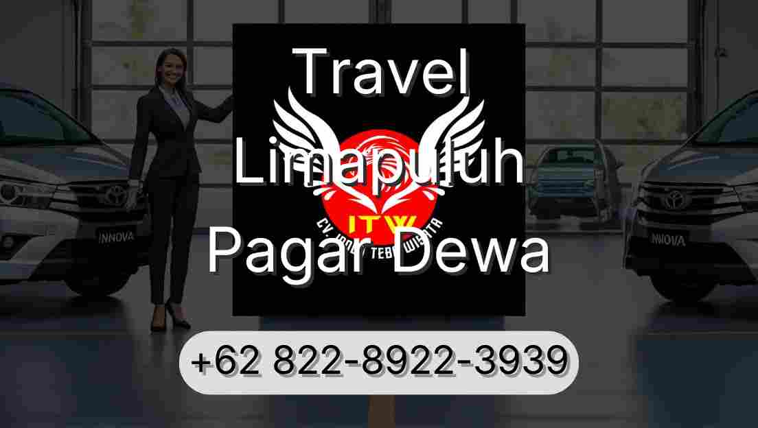 Travel Limapuluh Pagar Dewa