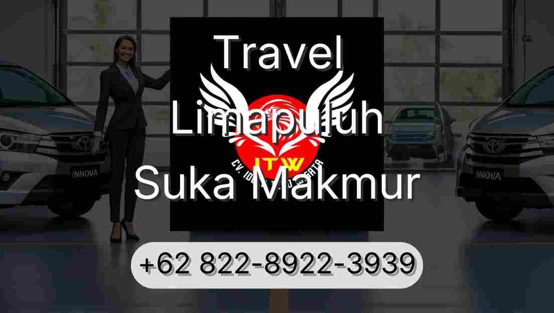 Travel Limapuluh Suka Makmur