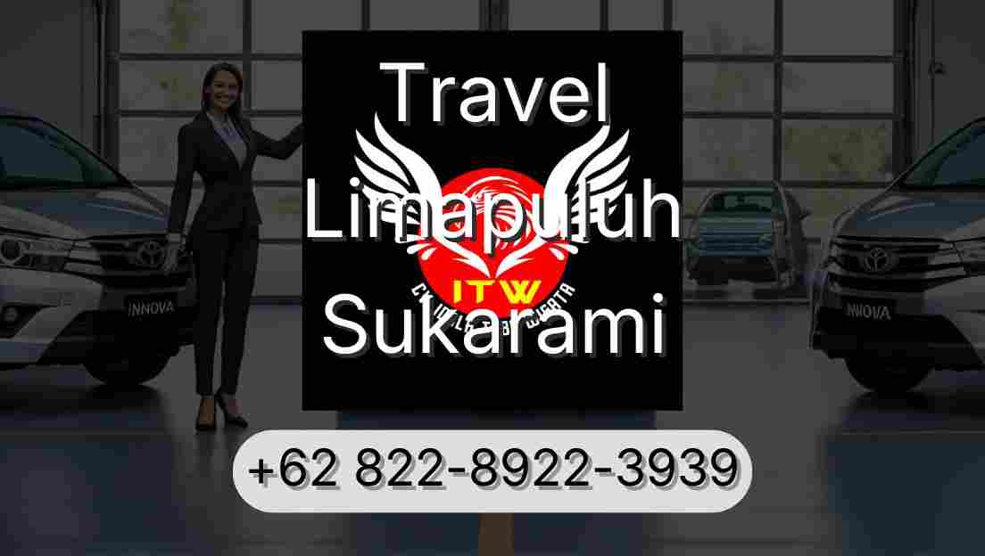 Travel Limapuluh Sukarami