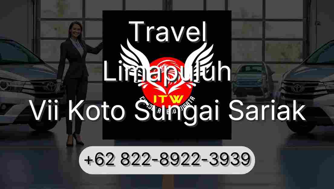 Travel Limapuluh Vii Koto Sungai Sariak