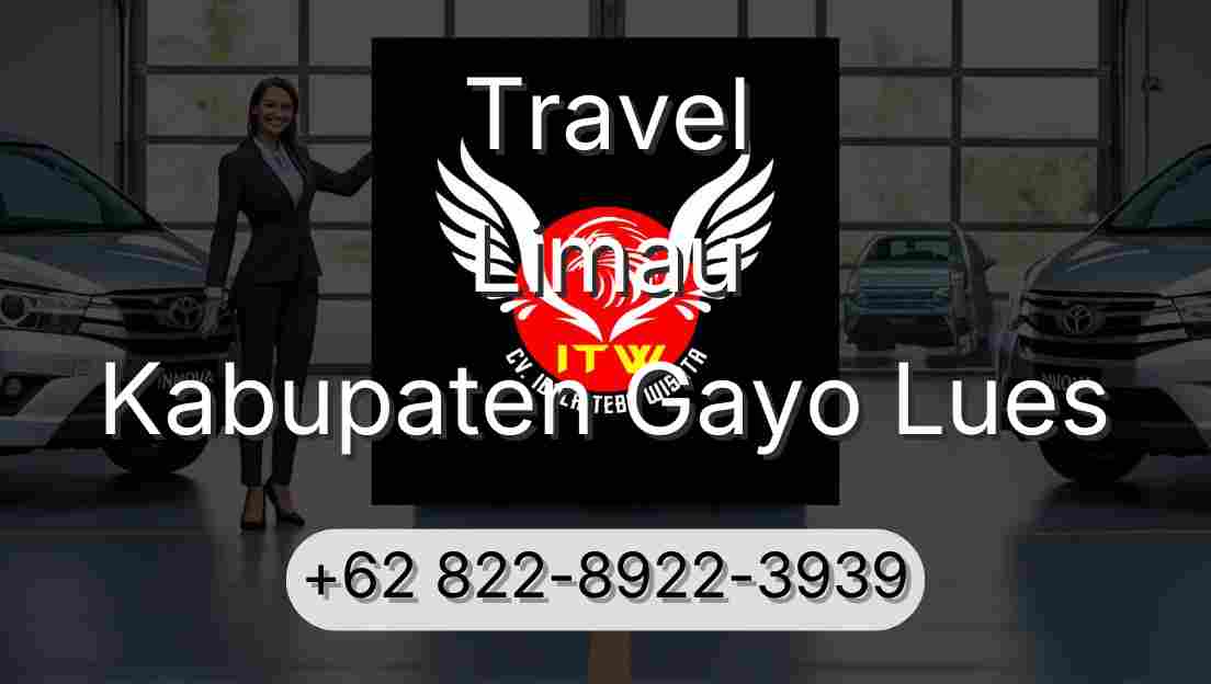 Travel Limau Kabupaten Gayo Lues