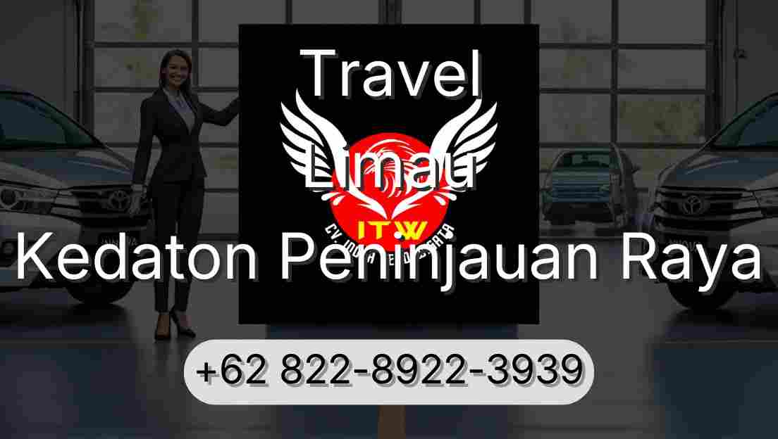 Travel Limau Kedaton Peninjauan Raya