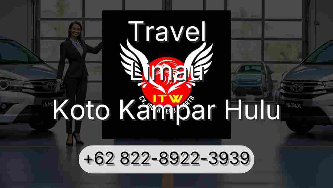 Travel Limau Koto Kampar Hulu