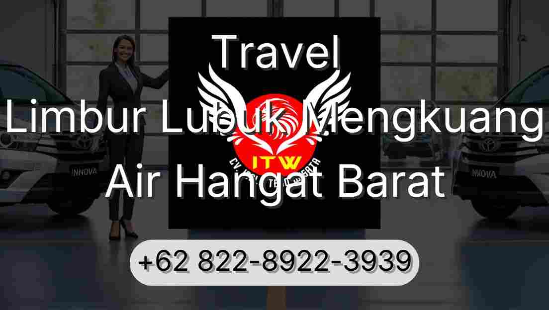 Travel Limbur Lubuk Mengkuang Air Hangat Barat