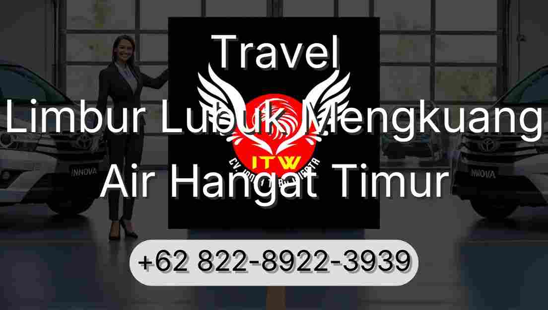 Travel Limbur Lubuk Mengkuang Air Hangat Timur
