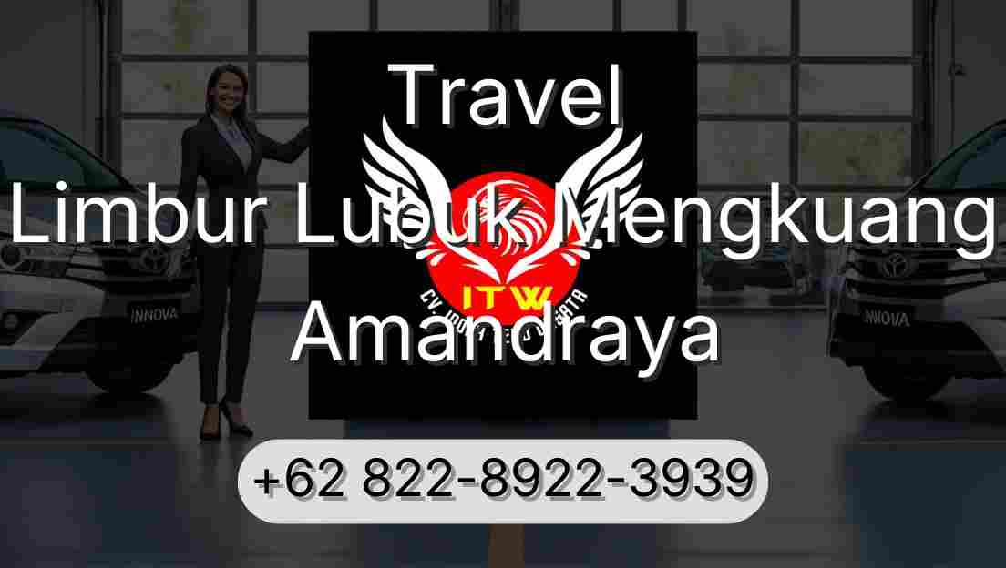 Travel Limbur Lubuk Mengkuang Amandraya