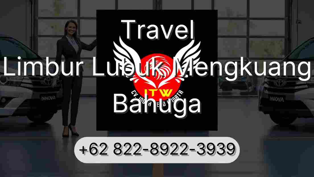 Travel Limbur Lubuk Mengkuang Bahuga