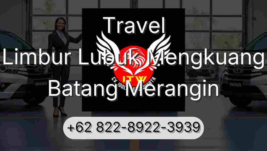 Travel Limbur Lubuk Mengkuang Batang Merangin