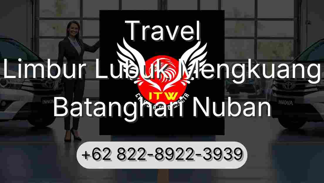Travel Limbur Lubuk Mengkuang Batanghari Nuban