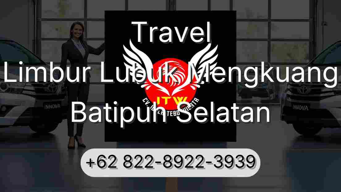 Travel Limbur Lubuk Mengkuang Batipuh Selatan