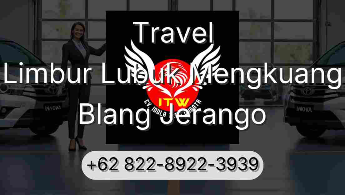Travel Limbur Lubuk Mengkuang Blang Jerango
