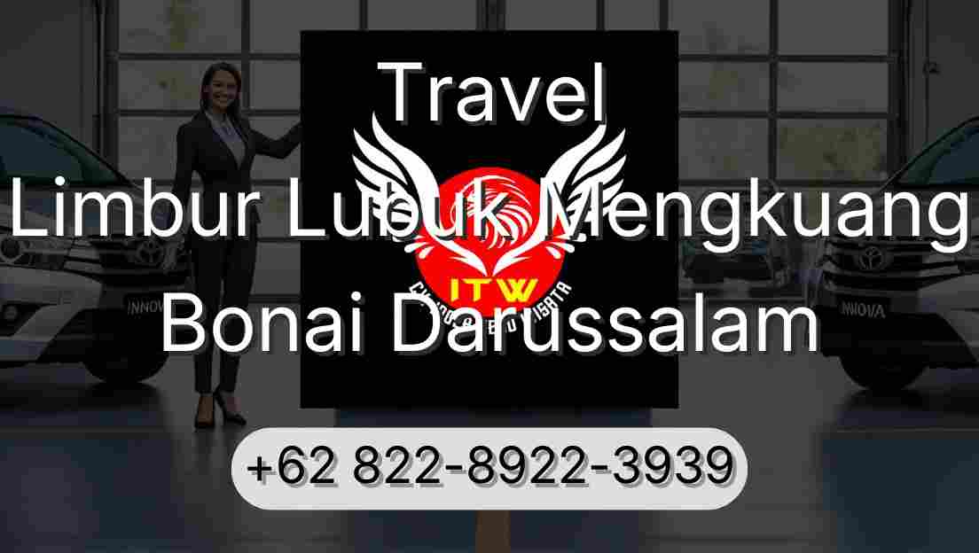 Travel Limbur Lubuk Mengkuang Bonai Darussalam