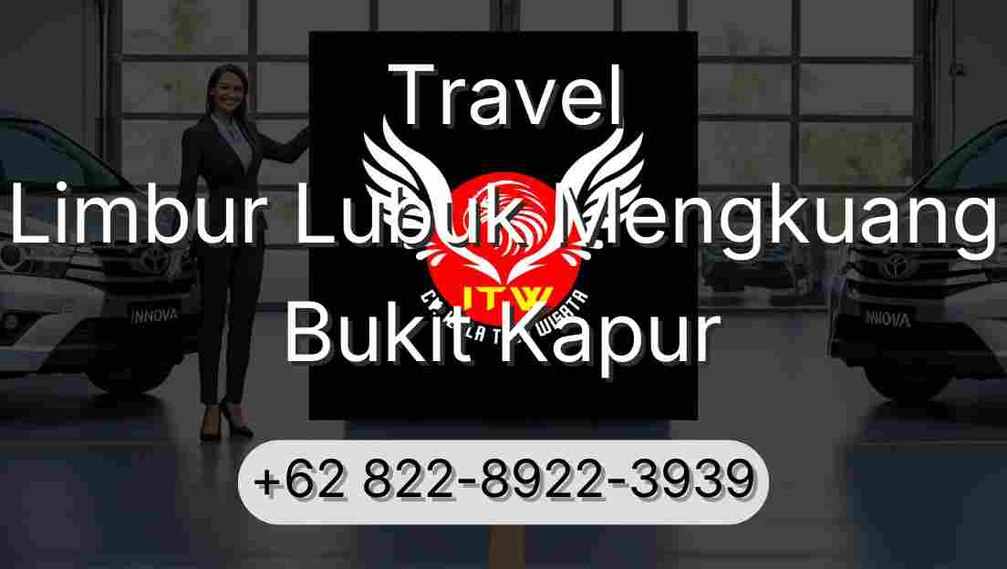 Travel Limbur Lubuk Mengkuang Bukit Kapur