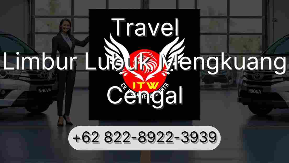 Travel Limbur Lubuk Mengkuang Cengal