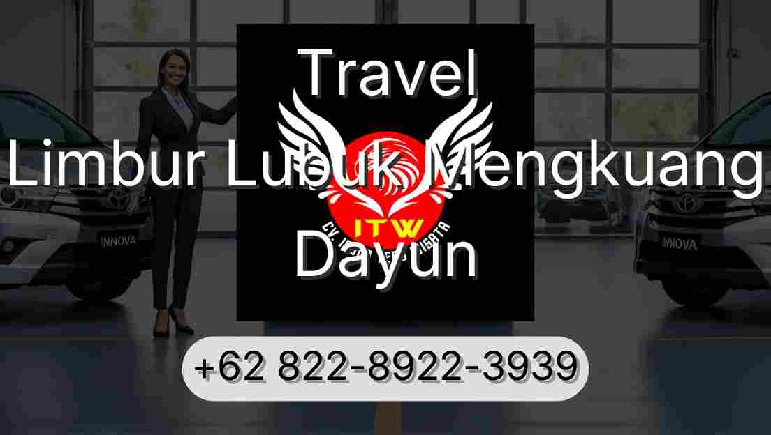 Travel Limbur Lubuk Mengkuang Dayun