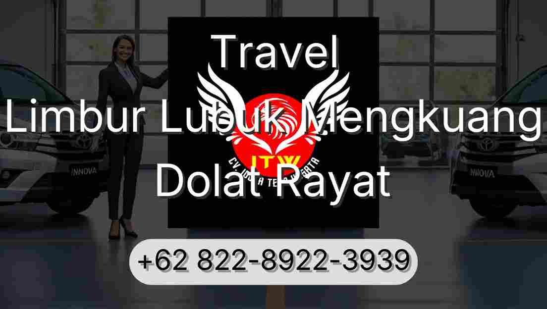 Travel Limbur Lubuk Mengkuang Dolat Rayat